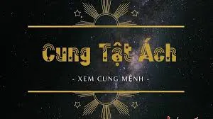 Cung Tật Ách Là Gì?